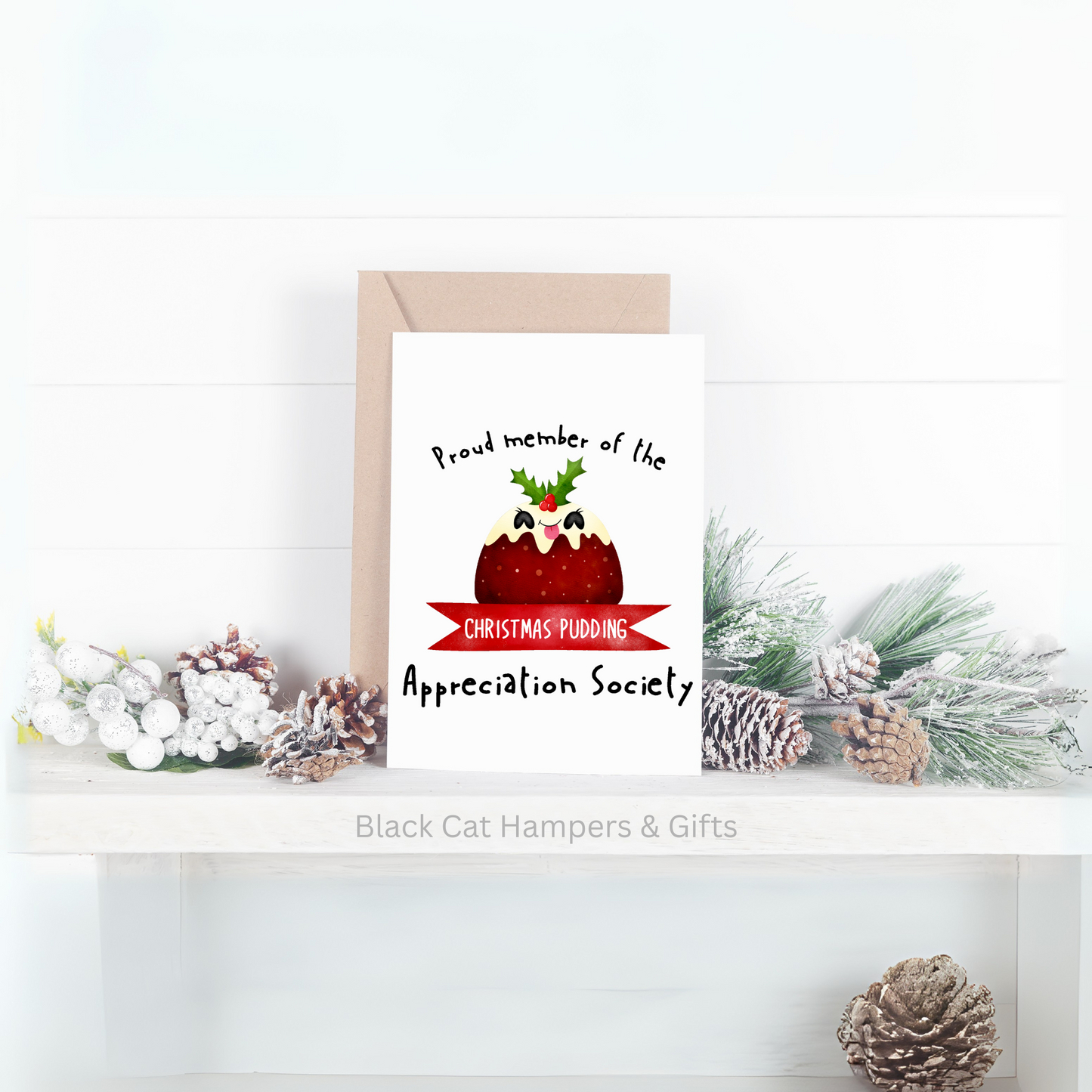 Member of The Christmas Pudding Appreciation Club Handmade Greetings Card
